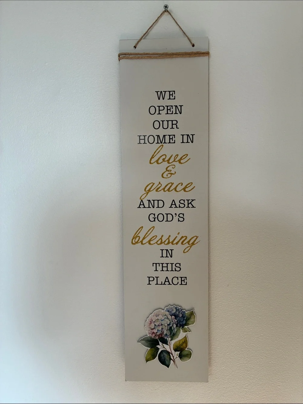 NWT- We Open Our Home In Love & Grace And Ask God’s Blessing In This Place Sign